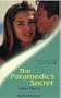 The Paramedic's Secret (Medical Romance)