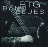 Click for more about Various Artists: Big Band Blues.