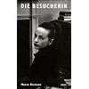 Die Besucherin