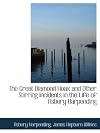 The Great Diamond Hoax and Other Stirring Incidents in the Life of Asbury Harpending