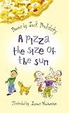 A pizza the size of the sun : poems