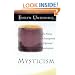 Mysticism: The Nature and Development of Spiritual Consciousness