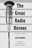 More details of book titled: The Great Radio Heroes