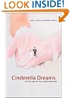 Cinderella Dreams: The Allure of the Lavish Wedding (Life Passages)
