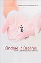 Cinderella Dreams: The Allure of the Lavish Wedding (Life Passages)