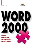 Produkt-Bild: Word 2000 Taschenbuch. Texte erstellen, bearbeiten, publizieren