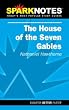 House of Seven Gables (SparkNotes Literature Guide)