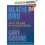 Weather Bird: Jazz at the Dawn of Its Second Century