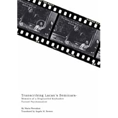 Transcribing Lacan's Seminars: Memoirs of a Keybasher