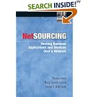 Click here to buy Netsourcing: Renting Business Applications and Services Over a... by  Thomas Kern, Mary Cecelia Lacity, Leslie P. Willcocks, and Mary Lacity.