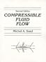 Compressible Fluid Flow (2nd Edition)