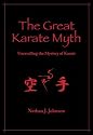 The Great Karate Myth: Unravelling the Mystery of Karate