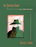 The Statistical Sleuth: A Course in Methods of Data Analysis