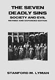 The Seven Deadly Sins : Society and Evil (Reynolds Series in Sociology)