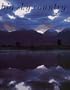 Big Sky Country: The Best of Montana, North Dakota, Wyoming, and Idaho