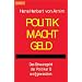 Politik Macht Geld. Das Schwarzgeld der Politiker - weißgewaschen.