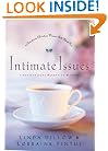 Intimate Issues: 21 Questions Christian Women Ask About Sex