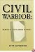 Civil Warrior: Memoirs of a Civil Rights Attorney
