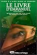 Le livre d'Emmanuel, tome 2 : Choisir l'amour
