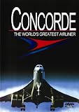 Concorde - The World's Greatest Airliner [DVD]