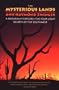 The Mysterious Lands: A Naturalist Explores the Four Great Deserts of the Southwest