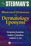 Review Lippincott Williams & Wilkins,US  / Stedman's Illustrated Dictionary of Dermatology Eponyms