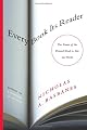 Every Book Its Reader: The Power of the Printed Word to Stir the World
