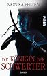 Die K�nigin der Schwerter: Roman