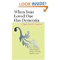When Your Loved One Has Dementia: A Simple Guide for Caregivers