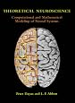 Theoretical Neuroscience: Computational and Mathematical Modeling of Neural Systems