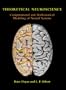 Theoretical Neuroscience: Computational And Mathematical Modeling of Neural Systems