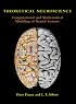 Theoretical Neuroscience: Computational and Mathematical Modeling of Neural Systems