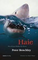 Haie. Die scheuen R&auml;uber der Meere