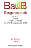 Baugesetzbuch: mit Verordnung über Grundsätze für die Ermittlung der Verkehrswerte von Grundstücken, Baunutzungsverordnung, Planzeichenverordnung, Raumordnungsgesetz, Raumordnungsverordnung