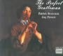 Perfect Gentleman: English Irish & Scottish