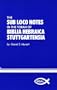 The Sub Loco Notes in the Torah of Biblia Hebraica Stuttgartensia (Bibal Dissertation, No 2)
