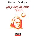 �a y est, je suis fou !!