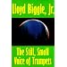 The Still, Small Voice of Trumpets