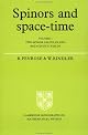 Spinors and Space-Time : Two-Spinor Calculus and Relativistic Fields (Cambridge Monographs on Mathematics)