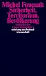 Geschichte der Gouvernementalit�t Bde.1/2: Sicherheit, Territorium, Bev�lkerung. Die Geburt der Biopolitik: 2 B�nde.