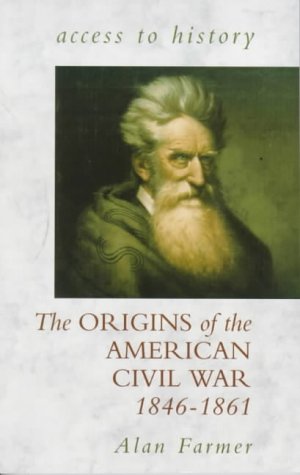 City Travel Guides Discounted  Books : The Origins of the American Civil War: 1846-61 (Access to History)