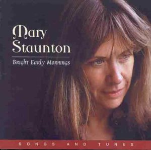 MARY STAUNTON : BRIGHT EARLY M