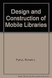 The design and construction of mobile libraries