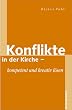 Konflikte in der Kirche: Kompetent und kreativ l�sen