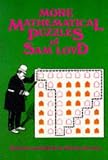 More Mathematical Puzzles of Sam Loyd