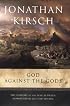 God Against the Gods: The History of the War Between Monotheism and Polytheism