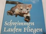 Produkt-Bild: Schwimmen. Laufen. Fliegen. Die Bewegung der Tiere