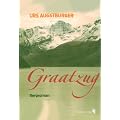 Graatzug: Ein Bergroman