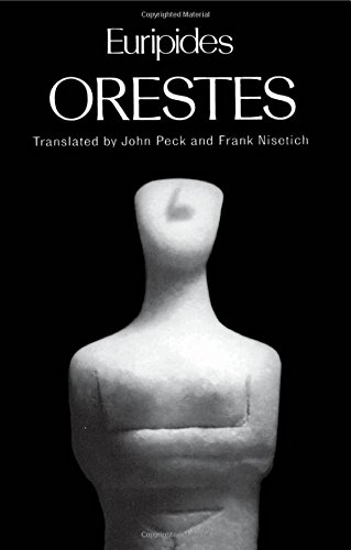 Orestes (Greek Tragedy in New Translations)