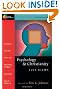 Psychology & Christianity: Five Views (Spectrum Multiview Books)
